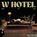 W Hotel (Explicit)