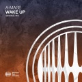 A-Mase - Wake Up (Extended Mix)