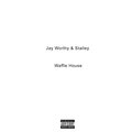 Waffle House (Explicit)