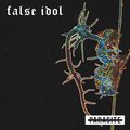 FALSE IDOL - Fake Friend