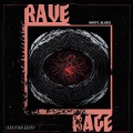 Rave Rage (Explicit)