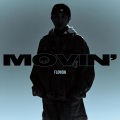 Movin' (Explicit)