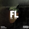 FL (feat. Calvin De Leon) [Explicit]