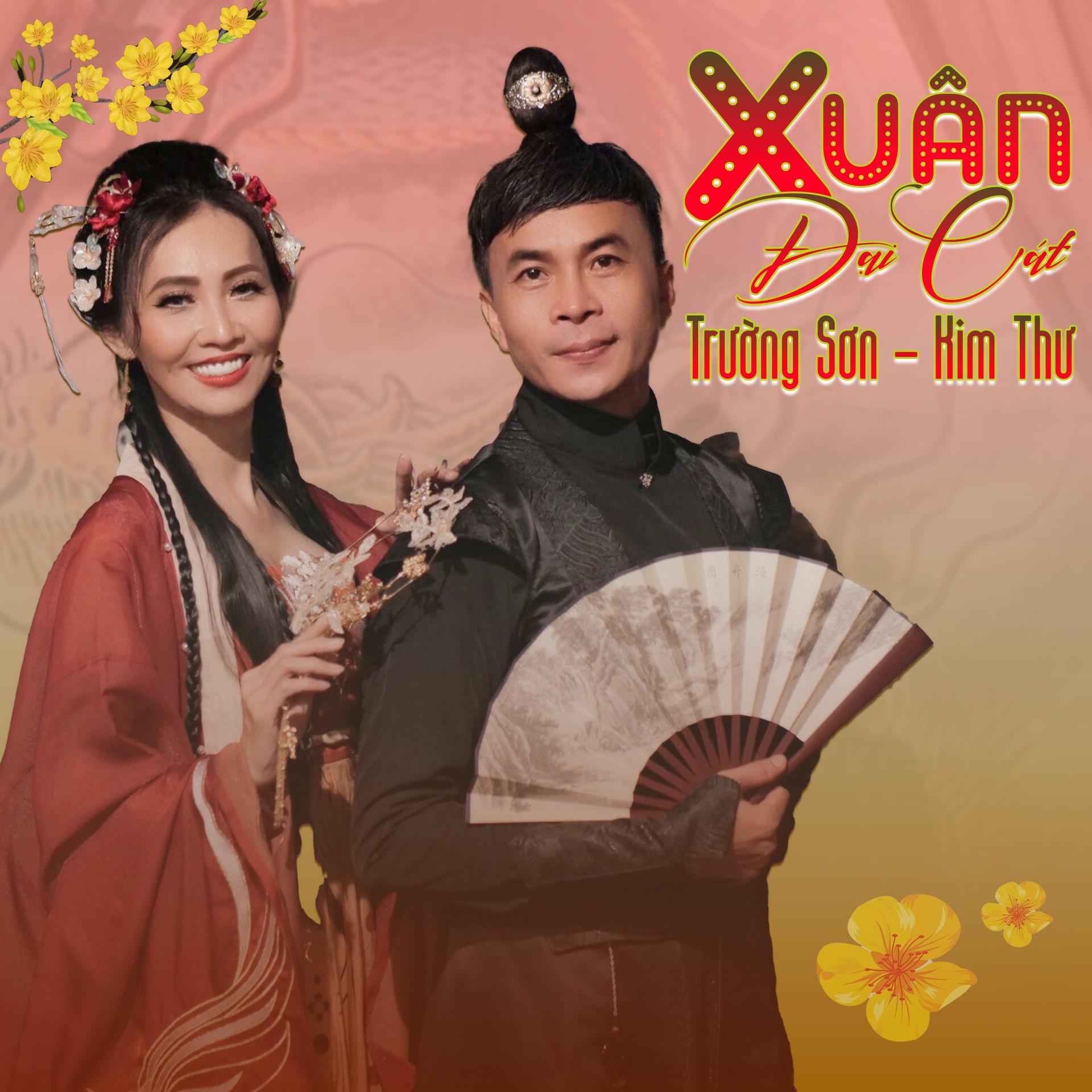 Trường Sơn、Kim Thu - Xuân Đại Cát (feat. Kim Thư)