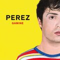 Perez - Une Autre Fois