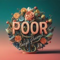 Raleigh Greyovich - Poor