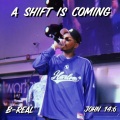 A Shift Is Coming