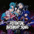 Potential Breakup Song (feat. Derivakat, Yuki, Isa, RiRi & Cartian)(Rock Version)(Explicit)