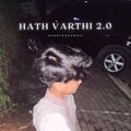 Harrykahanhai - Hath Varthi 2.0 (Explicit)
