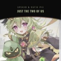 SpeXed、Cutie Pie - Just The Two Of Us