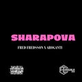 Sharapova (feat. Fred Freddson) [Explicit]