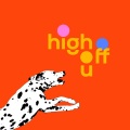 Coleman Hell、La+ch - High Off U