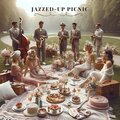 Jazzed-Up Picnic (Smooth Parkside Melodies)