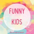 Funny Kids