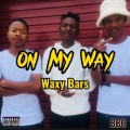 On My Way (feat. Hope T  & Mr Kay|Explicit)