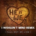 He Is We、defnotsaban - I Wouldn't Mind (feat. He Is We)