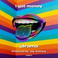 I got money (Explicit)
