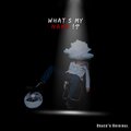 What's my name?! (Explicit)