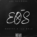 EOS//4OAK (Play Ball) (feat. 150 Bklu) [Explicit]