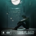 Take It Back (Explicit)