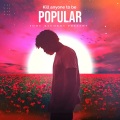 Sonu Worldwide、Nainsy、SirChox、Harrykahanhai - Kill anyone to be popular (feat. Sirchox & Harrykahanhai)