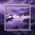 fedo DJ、ciaffa、seyhqnsert - See You Again (Alternative Intro)