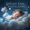 Dreamy Baby Sleepscape