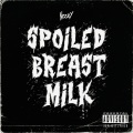 Spoiled Breast Milk (Explicit)