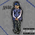 Anar - My Greatest Childhood (Explicit)