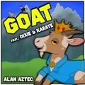 GOAT (feat. Dixie & Karate)