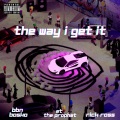 The Way I Get It (Explicit)