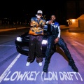 Lowkey (LDN Drift) [feat. Takura] (Explicit)