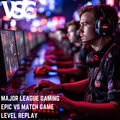 Major League Gaming Epic Vs Match Game Level Replay