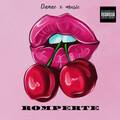 Danae - Romperte (Explicit)