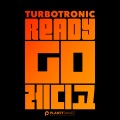 Turbotronic - Ready Go