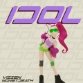 MonstDeath、Vizzen - Idol