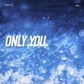 Only You(Diary Music Vol.1先行曲)