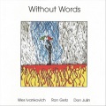 Don Julin、Wes Ivankovich、Ron Getz - Nogales