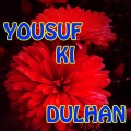 Stories - Yousuf Ki Dulhan _Urdu & Hindi Stories