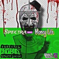 Spectra - Money Life (Explicit)