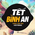 Tết Bình An Remix