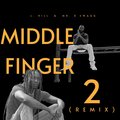 L Hill、Mr. D Swagg - Middle Finger 2 (Remix|Explicit)