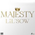 Lil'Sow - Majesty (Explicit)
