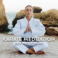 Karate Meditation (Zen Reflections)