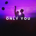 Only You