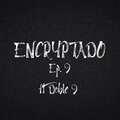 Crypto、Doble 9 - ENCRYPTADO Ep. 9 (Aroma de Jazmin) (feat. Doble 9) (Explicit)