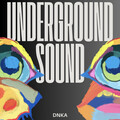 DNKA - Underground Sound (Radio Edit)