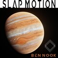Ben Nook - Slap Motion