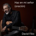 Haz en mi señor (oración) (Acoustic Version)