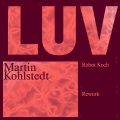 LUV (Robot Koch Rework)